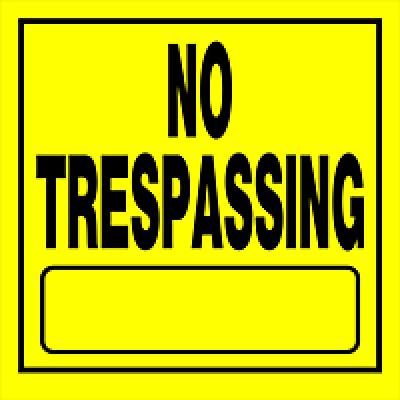 "No Trespassing" Sign 11"x11"